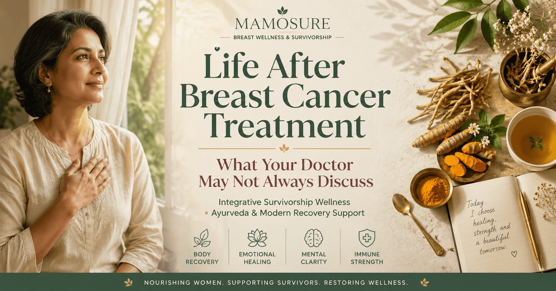 Life After Breast Cancer Treatment: What Your Doctor May Not Always Discuss - Mamosure